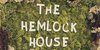 The Hemlock House.jpg